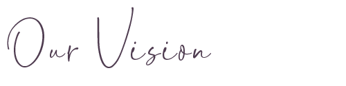 Our Vision